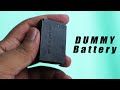 2 things about DUMMY BATTERY for camera
