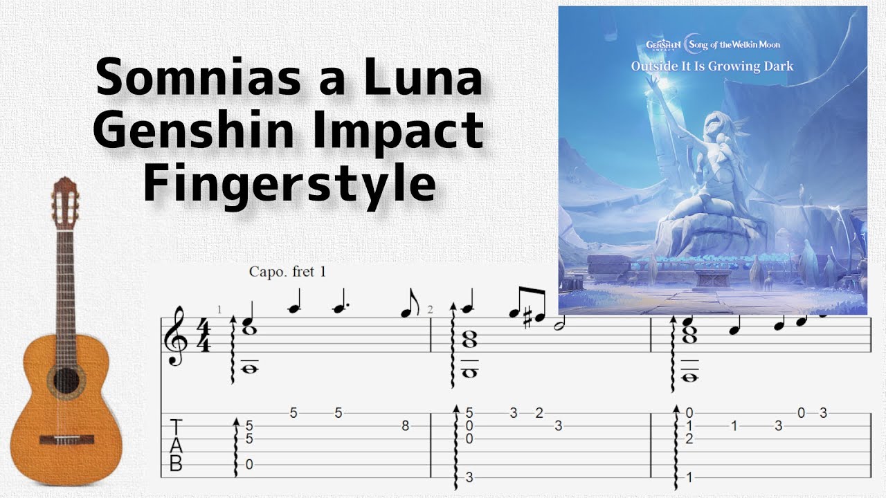 🎶 [原神] Somnias a Luna 月と共に眠る [Fingerstyle Guitar TAB] 🎸