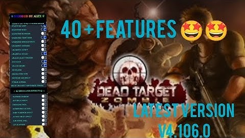 dead target mod menu latest version v4.106.0 with 40+ features ❤️❤️