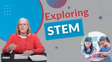 Exploring Stem in Preschool | Early Childhood Education