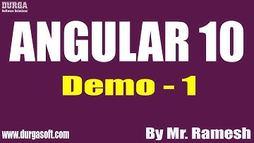 Angular 10  tutorials || Demo - 1 || by Mr. Ramesh On 21-09-2020 @ 7:30PM