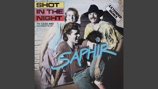 Video thumbnail of "Saphir - Shot In The Night"