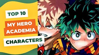 Top 10 My Hero Academia Characters