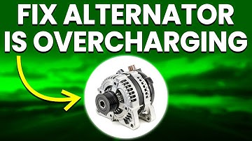 Alternator Overcharging: Symptoms, Causes And How To Fix It