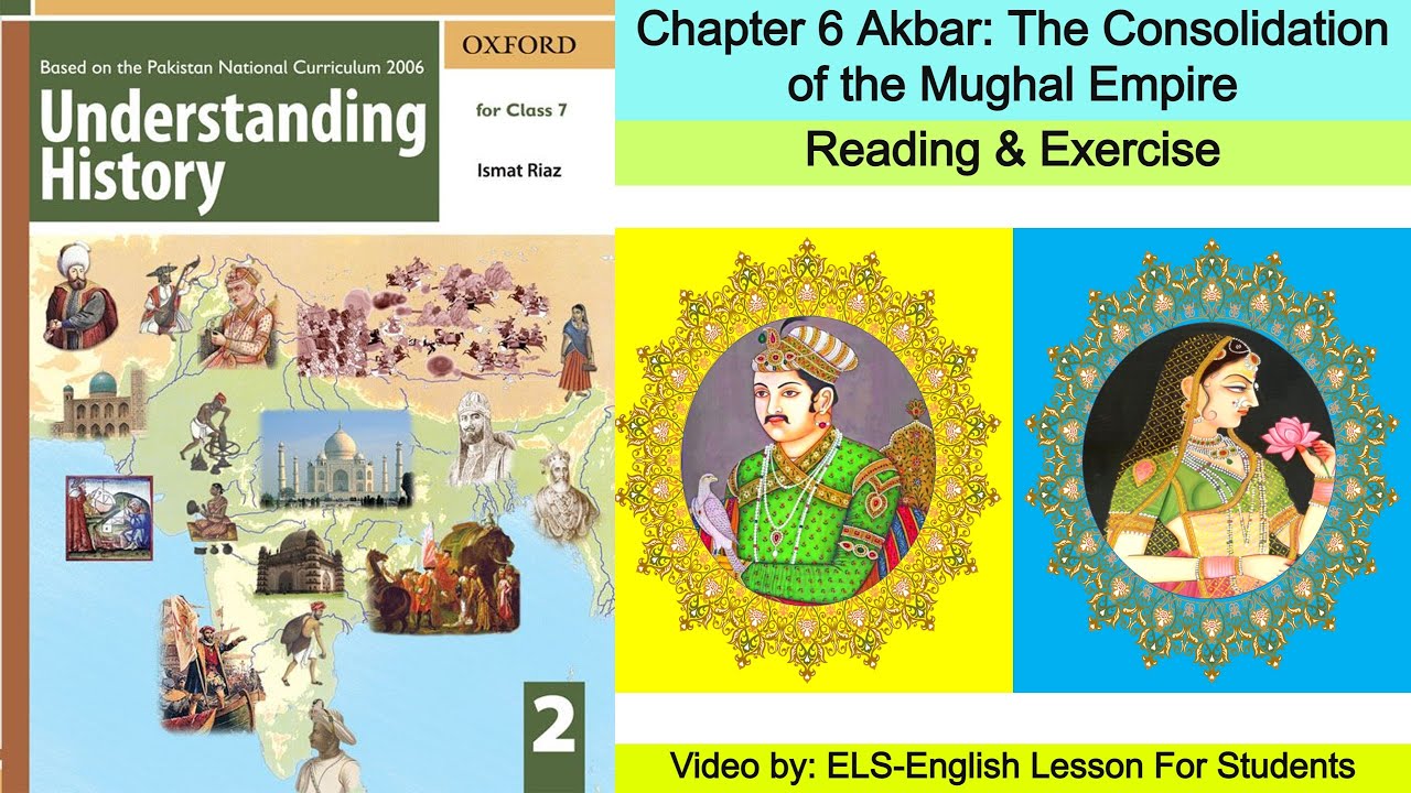 Chapter 6 Akbar The Consolidation of the Mughal Empire[Understanding