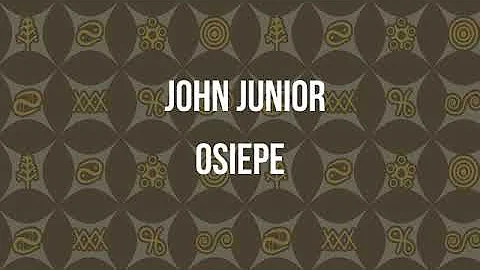 osiepe John junior #1