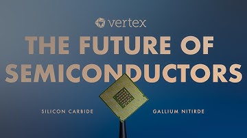 Future of Semiconductors: Silicon Carbide & Gallium Nitride as Next-Gen Semiconductors