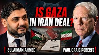 IS GAZA IN THE U.S IRAN PEACE DEAL? IAEA INSPECTION, UNROZEN ASSETS w/ ECONOMIST PAUL CRAIG ROBERTS