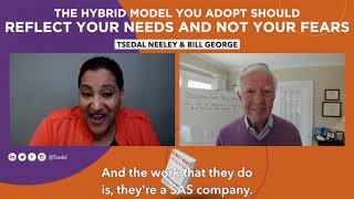 The hybrid model you adopt should reflect your needs and not your fears