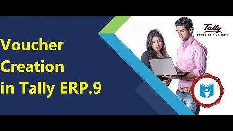 Accounting Vouchers in Tally ERP 9 Hindi  | Accounting Entries in Tally | Learn Tally ERP 9