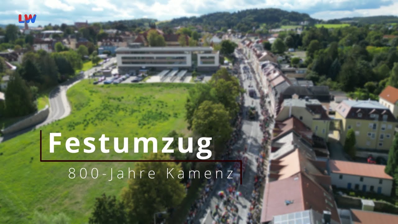 Kamenz: 800-Jahre Festumzug! - LAUSITZWELLE