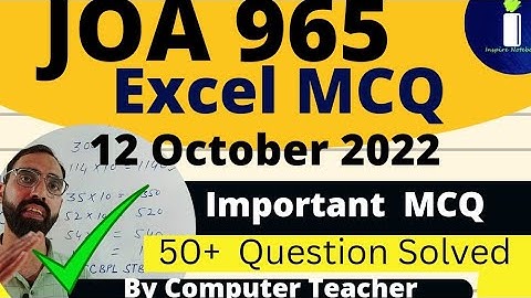 Excel MCQs for JOAIT, Excel for Competitive Exams | JOAIT965,SPU JOAIT