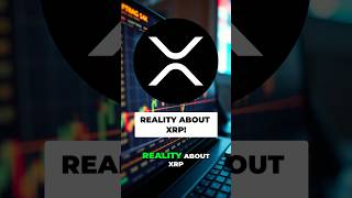 Reality about XRP!  #xrp #crypto #bitcoin
