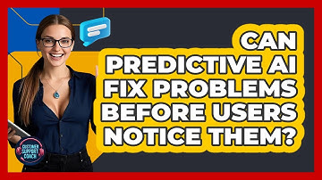 Can Predictive AI Fix Problems Before Users Notice Them? - Customer Support Coach