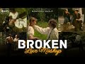 Broken heart touching love mashup sad song 🎶❤️🩹 ( slowed reverb )