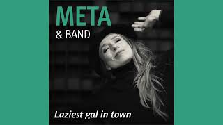Download Lagu Laziest gal in town  (Cole Porter Cover) – META HÜPER \u0026 Band MP3