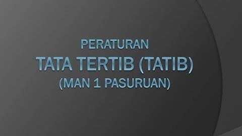 TATA TERTIB MAN 1 PASURUAN RABU 15 JULI 2020 JAM 08