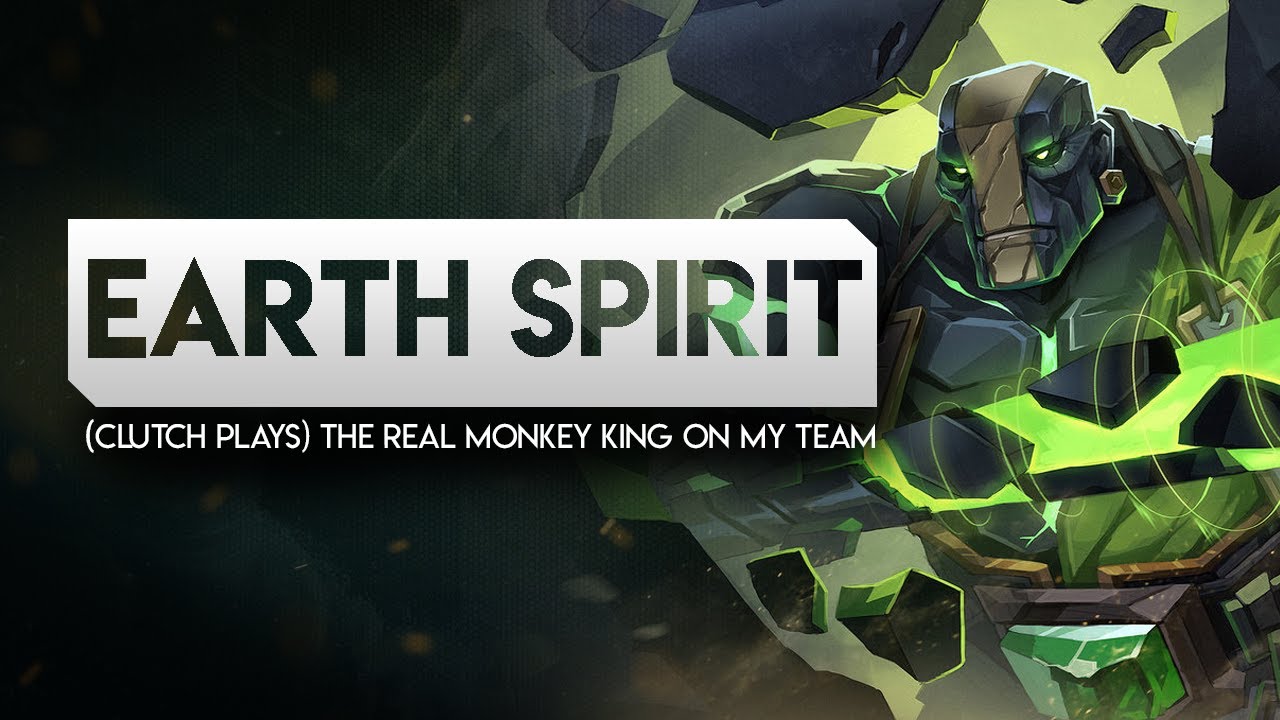 DOTA 2-- Earth Spirit Full Gameplay (Clutch plays) The real Monkey King on my team