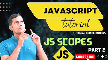 Understanding JavaScript Scope: Global, and Block-Level Explained!  PART 2