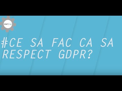 CE SĂ FAC CA SĂ RESPECT GDPR?