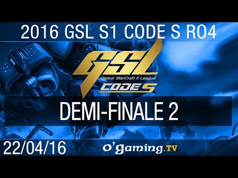 Demi-finale 2 - 2016 GSL S1 Code S - Ro4
