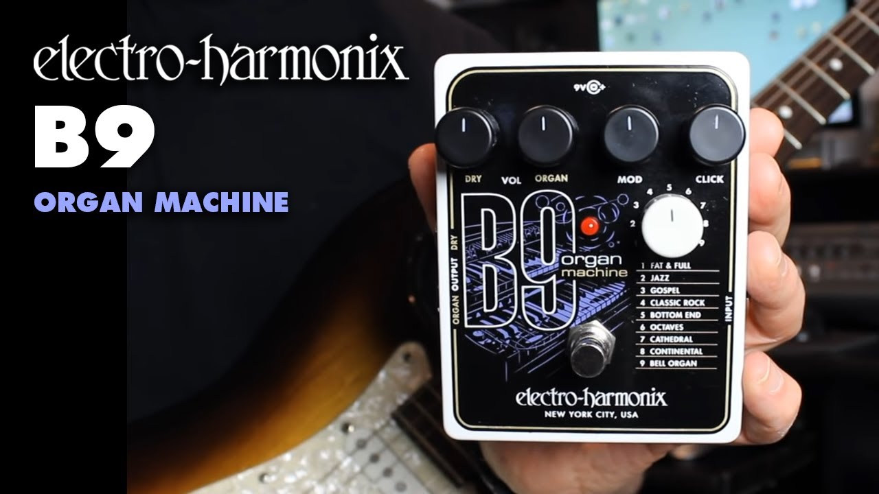 Electro-Harmonix C9 Organ Machine (EHX Pedal Demo by Bill Ruppert