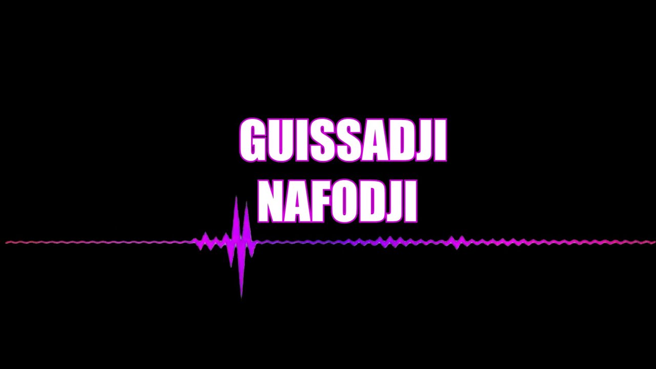 GUISSADJI NAFODJI