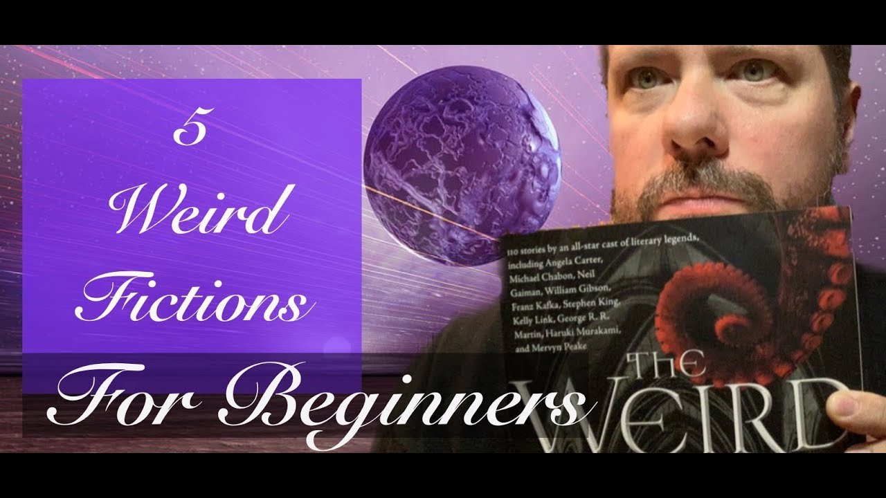 five-weird-fiction-books-for-beginners-youtube