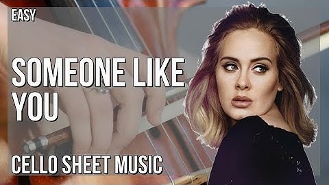 Cello Sheet Music: How to play Someone Like You by Adele