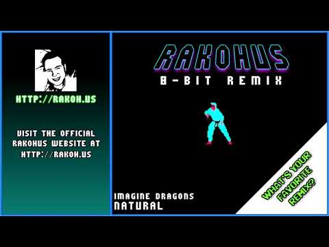 Natural (8-Bit NES Remix)