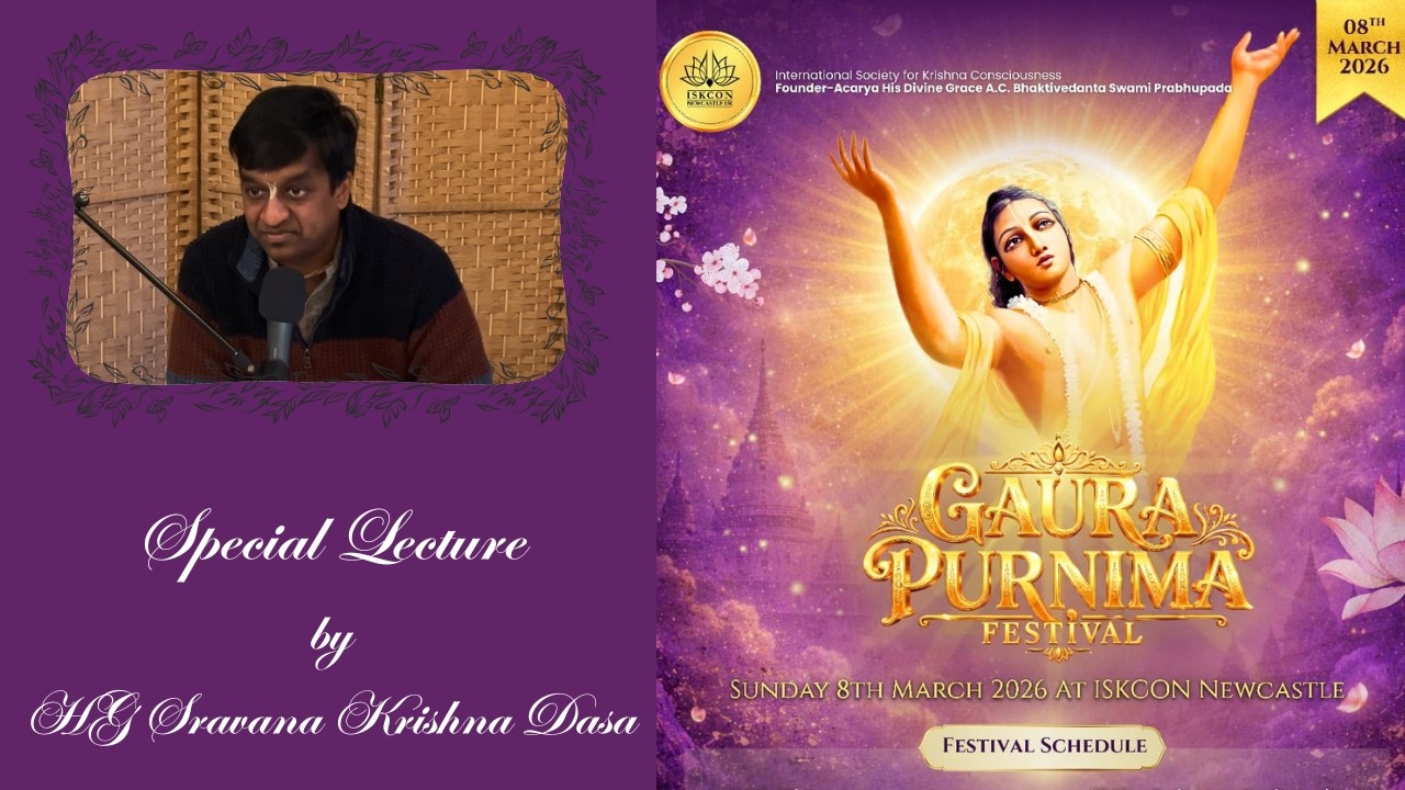 Gaura Purnima Special Lecture by HG Sravana Krishna Dasa