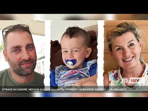 STRAGE IN CADORE, NESSUN GUASTO ALL'AUTO. I PARENTI: «ORA PENE SEVERE»  | 26/09/2023