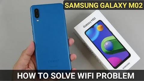 Samsung M02 Wifi Not Working, how to solve wifi problem in Samsung galaxy