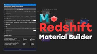 Redshift Material Builder for Autodesk Maya
