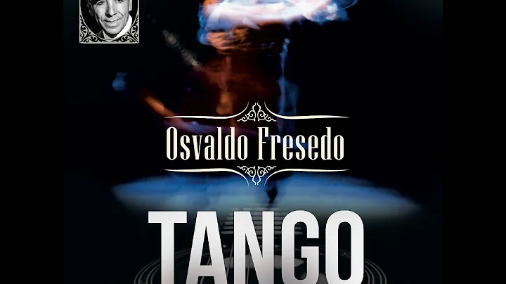 Osvaldo Fresedo - Tango Master Collection (lbum completo)