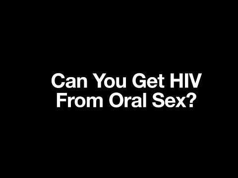 Can You Get HIV From Oral Sex