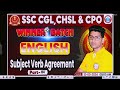 SUBJECT VERB AGREEMENT CLASS 4 FOR SSC GD, CGL,MTS,CHSL, ODISHA POLICE SI,RI AMIN...