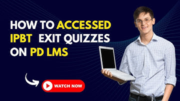 How to accessed IPBT EXIT QUIZZES ON PD LMS