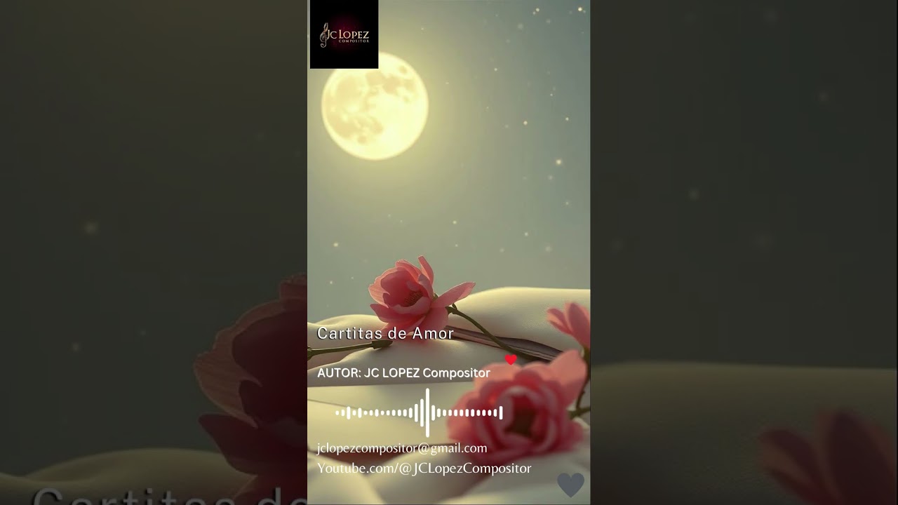 Cartitas de Amor - JC LOPEZ Compositor