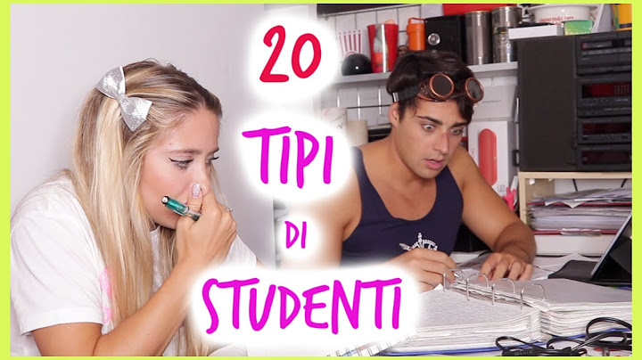 20 TIPI DI STUDENTI. BACK TO SCHOOL!