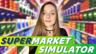Развила бизнес ► Supermarket Simulator #4