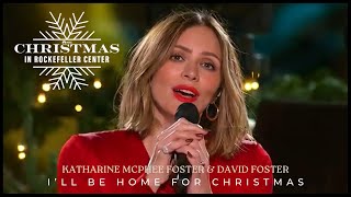 Katharine Mcphee Foster U0026 David Foster  Ill Be Home For Christmas  Nbcs Christmas In Rockefeller