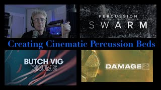Creating Cinematic Percussion Beds by Combining Different Libraries