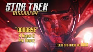 Discovery Season 2 Fan Tribute "Goodbye" Discovery Season 2 Fan Tribute "Goodbye"