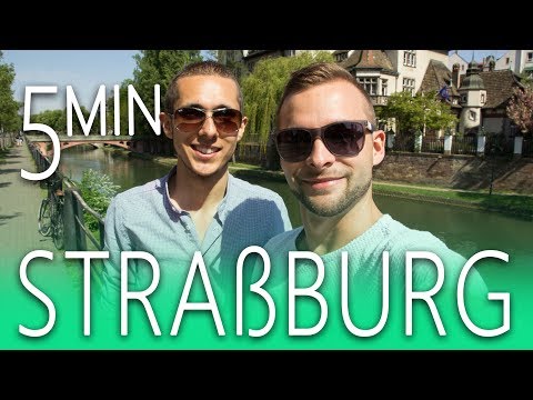 Straßburg in 5 Minuten ? Sehenswürdigkeiten, Tipps und mehr