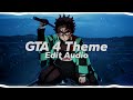 Grand theft auto 4 theme edit audio
