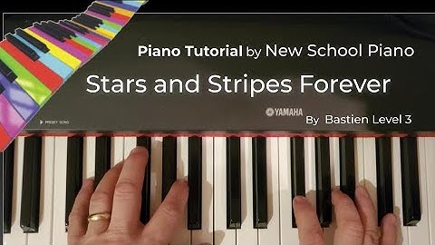 How to play The Stars and stripes forever Bastien level 3 newschoolpiano
