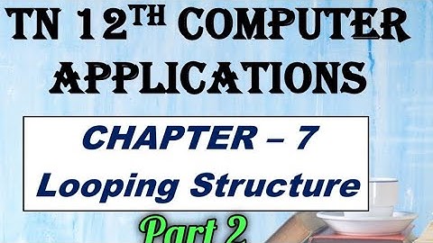 Difference Between while loop and do while loop tn 12th ca | tn 12th ca Chapter 7