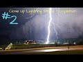 Close Up Lightning Strike Compilation #2