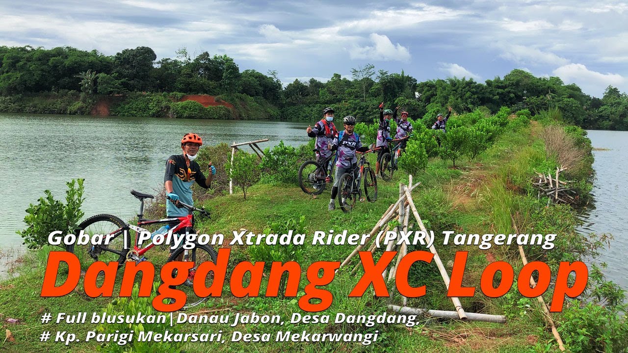 Danau Jabon: Dangdang XC Loop - Desa Dangdang, Kp. Parigi Mekarsari ...